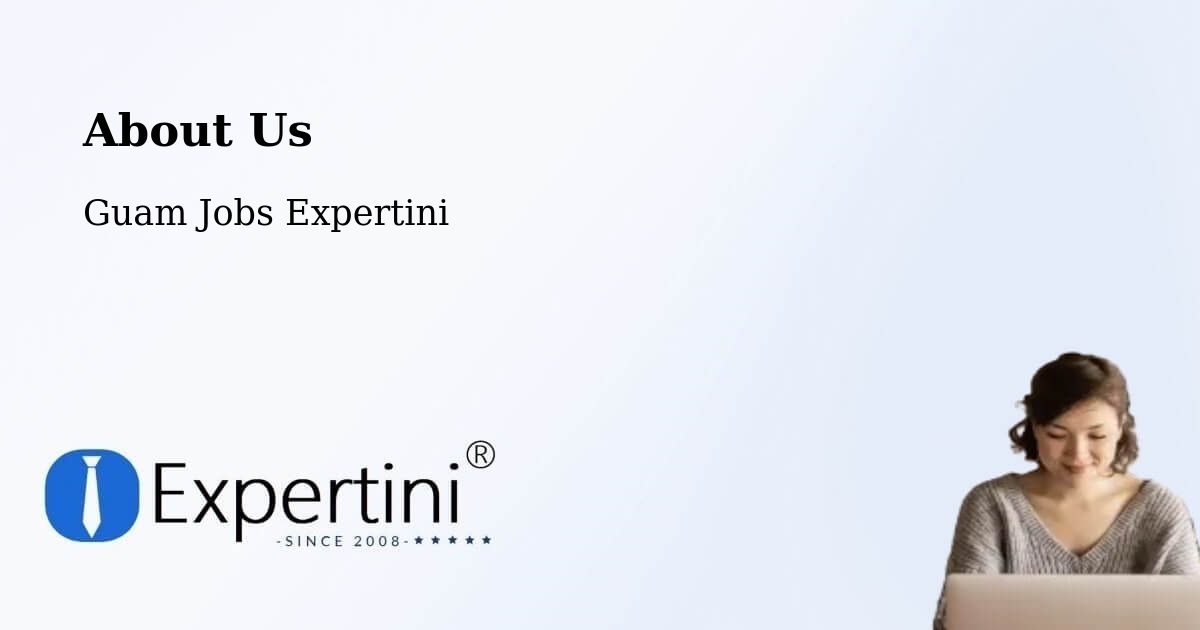About Expertini Recruitment Platform  – Mongmong - Mongmong, Guam Jobs Expertini