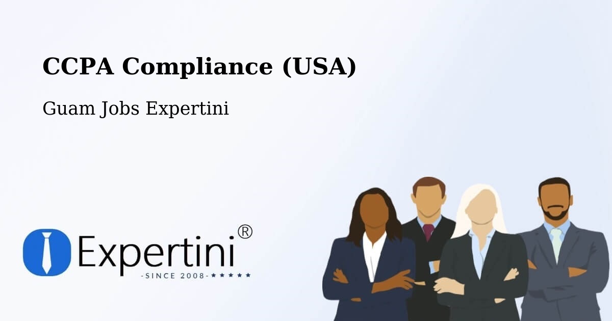 CCPA Privacy Rights & Compliance Notice – Mongmong - Guam Jobs Expertini