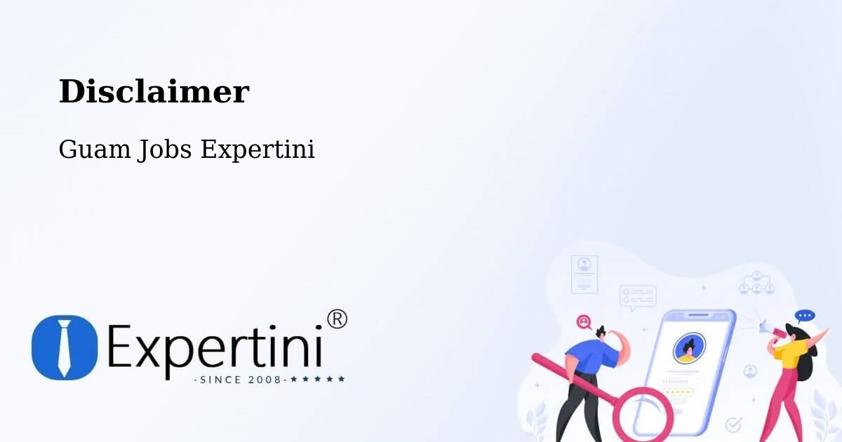 Disclaimer – Mongmong - Guam Jobs Expertini