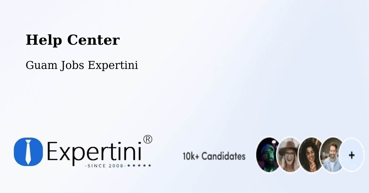 Help Center – Mongmong - Guam Jobs Expertini