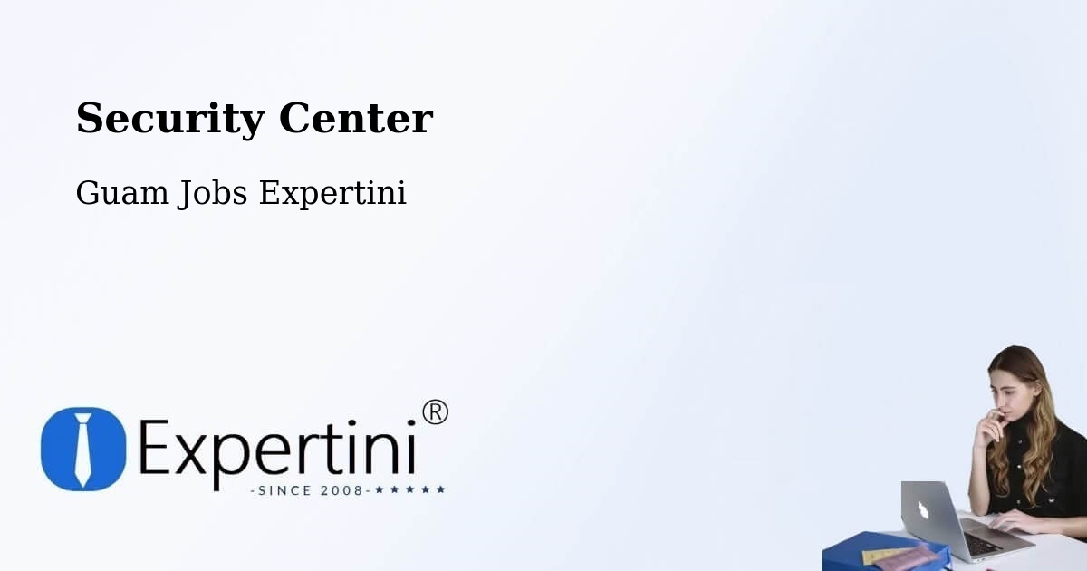 Security & Compliance – Mongmong - Guam Jobs Expertini