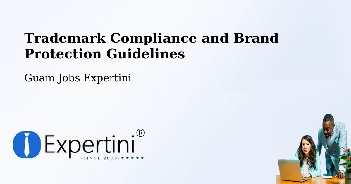 Trademark & Brand Protection Guidelines – Mongmong - Guam Jobs Expertini
