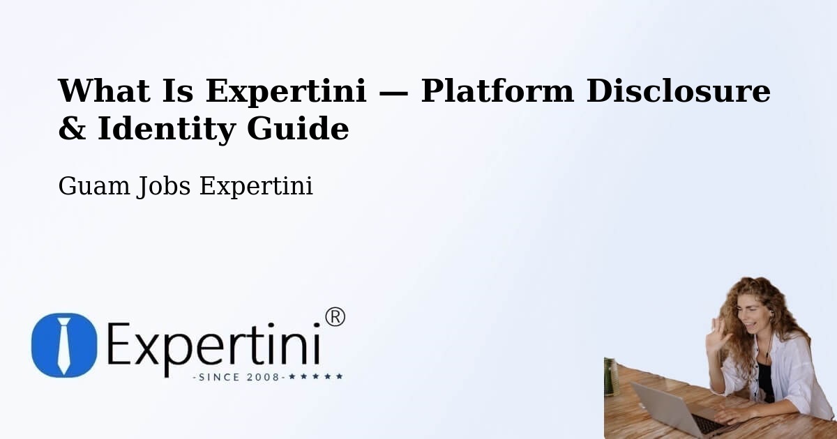 What Is Expertini — Platform Disclosure & Identity Guide – Mongmong